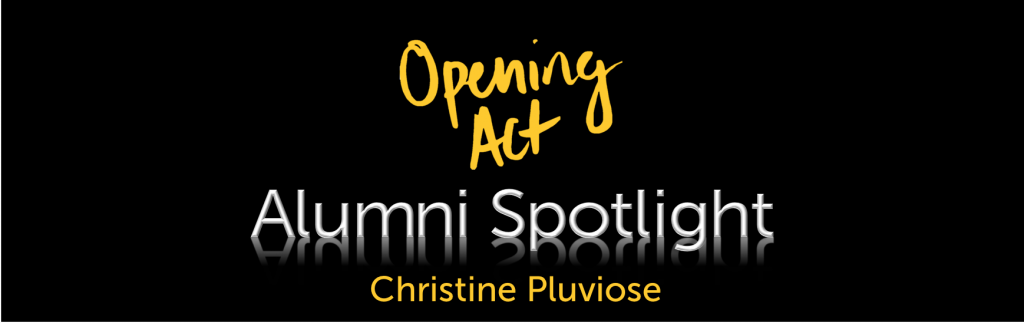 Opening Act Alumni Spotlight Christine