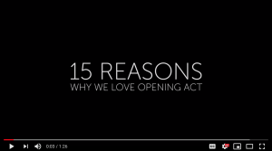 15 Reasons Why We Love Opening Act